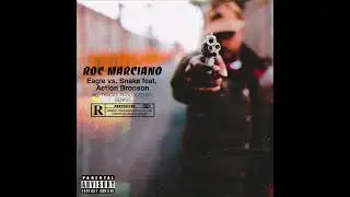 Roc Marciano - Eagle vs  Snake feat. Action Bronson