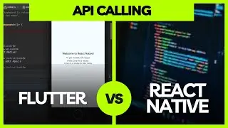 Flutter API vs React Native API: Which Framework is Best for Your App Development?