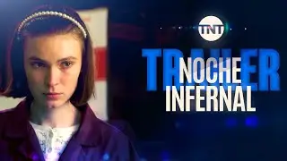 Noche Infernal - TNT Original
