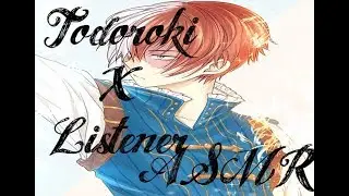 Shoto Todoroki x Listener ASMR [My Hero Academia]