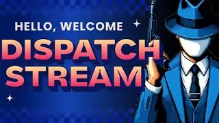 Arise Ghost plays Dispatch with the chat!?!?