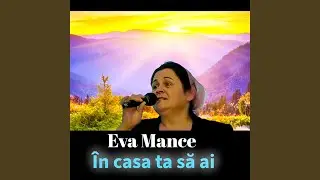 În Casa Ta Să Ai