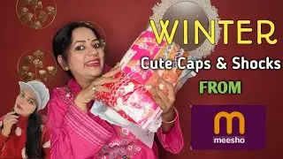 *WINTER SPECIAL* Cute Caps & Shocks From Meesho 😍|| WinterWear Meesho Haul ||