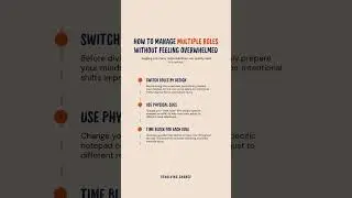 How to Manage Multiple Roles Without Feeling Overwhelmed