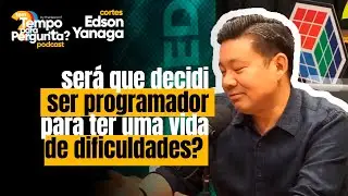 Ser&aacute; que decidi ser programador para ter uma vida de dificuldades? - Edson Yanaga