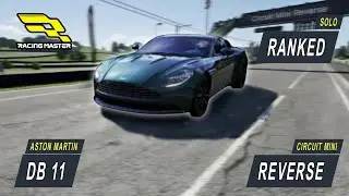 Aston Martin DB 11 | Solo Ranked | Circuit Mini Reverse | Gameplay #1