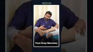 Foot Drop Recovery Journey | Robotic Gait Training & Nerve Activation at AQ Physio Clinic