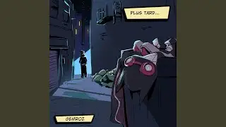 Plus Tard