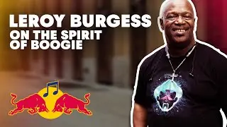 Leroy Burgess talks Hip-hop, Phreek and The spirit of boogie | Red Bull Music Academy