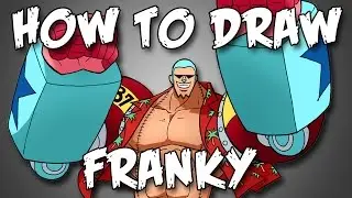 Draw Franky From One Piece - Quick Simple Easy How To Steps For Beginners 31 フランキー