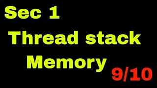 Sec 1/9-10 - Thread stack Memory | Operating System | Udemy Course | Posix thread