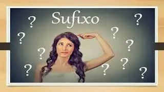 PREFIXO E SUFIXO