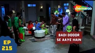 बड़ी दूर से आये है - 5 एलियंस की कहानी | Comedy. Drama Series | Badi Door Se Aaye Hain - Episode 215