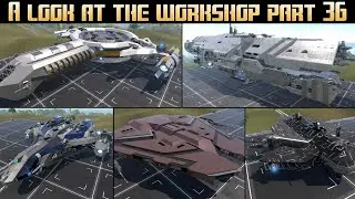 Empyrion Galactic Survival - A look at the workshop part 36
