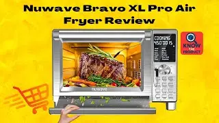 Nuwave Bravo XL Pro Air Fryer Review: Smart Cooking, Big Capacity & Perfect Precision 🍗🔥