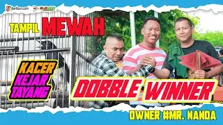 KACER KEJAR TAYANG MR.NANDA❗TAMPIL SUPER MEWAH,RAIH DOUBLE WINNER 1&1 KELAS UTAMA❗MARKAS KACER PKU
