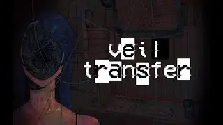 Veil Transfer - Trailer