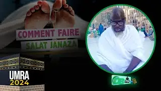 Comment faire la prière mortuaire en islam Salatu Janaza ? | Oustaz Oumar Ahmad SALL