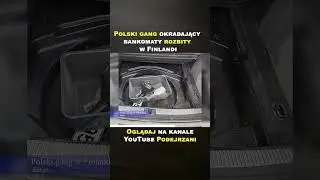 Polski gang okradający bankomaty rozbity w Finlandii. Podsumowanie kryminalne października #shorts