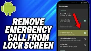 How To Remove Emergency Call from Lock Screen -Easy Fix