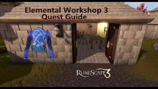 Elemental Workshop 3 Quest Guide