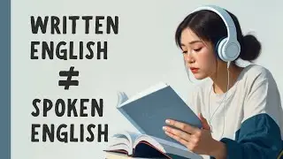 Why English Sounds Different From How It&rsquo;s Written | Slow Listening Practice | Gentle English