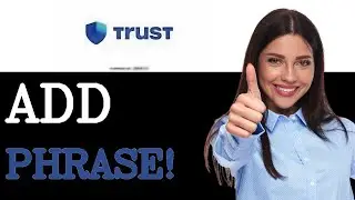 How To Add Trust Wallet Seed Phrase (2025)