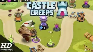 Castle Creeps TD Android Gameplay [1080p/60fps]