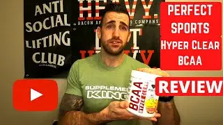 PERFECT SPORTS HYPER CLEAR BCAA REVIEW