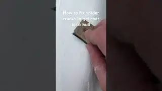 How to fix spider cracks gel coat of boat Boston Whaler Dauntless 17 #boatrepair #boatrestoration
