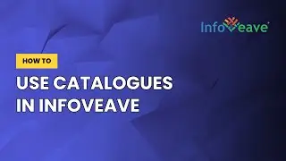 How to Use Catalogues in Infoveave