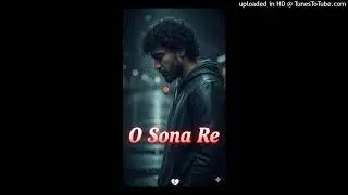 O Sona Re 2.0 #shorts #viral #trending   #music #beat #song