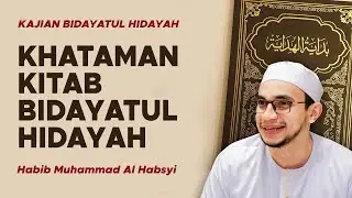 LIVE - Khataman Kitab Bidayatul Hidayah & Iftitah Kitab Risalatul Muawanah | Habib Muhammad AlHabsyi