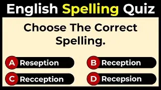 English Spelling Quiz: Can You Score 10/10?