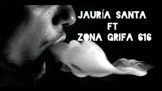Jauria Santa - Deje De Llorarte Ft. Zona Grifa 616