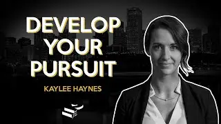 Develop Your Pursuit I Kaylee Haynes on The 2nd Floor