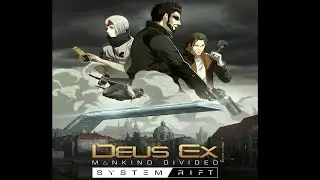 System Rift [DLC] - Deus Ex Mankind Divided #6