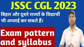 JSSC CGL exam pattern and syllabus analysis. #jssccgl