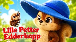 Lille Petter Edderkopp | Klassisk norsk barnesang| TITTEI
