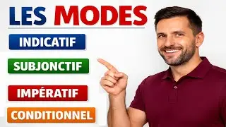 Les modes personnels en français : indicatif, subjonctif, conditionnel et impératif