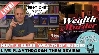 Hunt-a-Killer: A Wealth of Murder - Live Play then Review