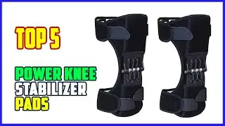 TOP 5 Best Power Knee Stabilizer Pads 2026