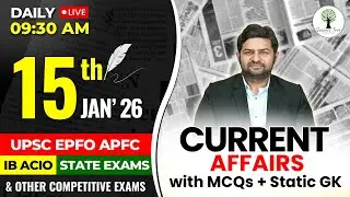 UPSC CSE/CAPF/EPFO/APFC | Current Affairs and Facts | 15th Jan 2026 | By Yogesh Sir | Success Tree
