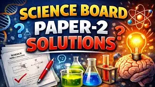 Science Board Paper-2 Solutions: All Your Questions Answered