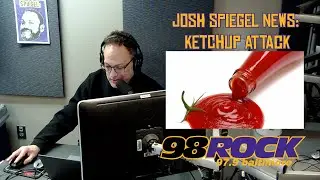 Josh Spiegel News: Ketchup Attack