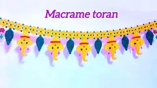 Macrame toran beautiful design for beginners