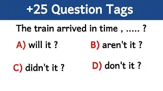 +25 Question Tags :: English Grammar Quiz :: Grammar Test :: Grammar Quiz:: English Grammar Test