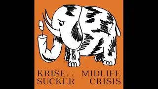 Krise feat. Sucker - Midlife Crisis