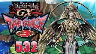 Yu-Gi-Oh! GX Tag Force 3 HD Part 532: End of the Gods