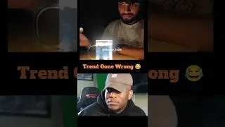 Trend Gone Wrong 😂